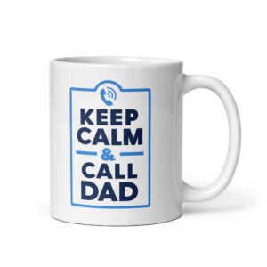 Keep Calm & Call Dad Mug